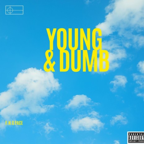 Young & Dumb | Boomplay Music