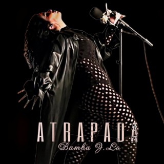 ATRAPADA lyrics | Boomplay Music