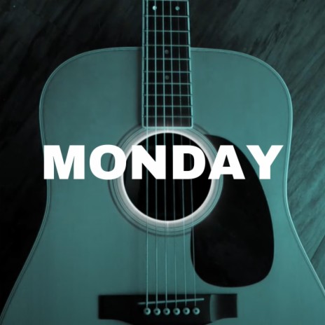 Monday | Boomplay Music