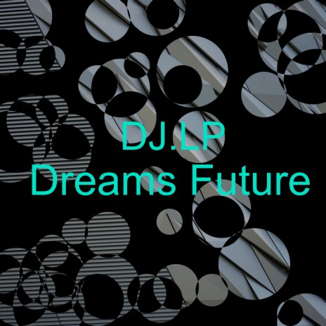 Dreams Future