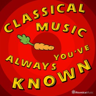 Classical Music Youve Always Known