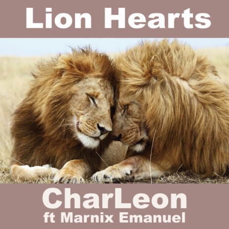 Lion Hearts | Boomplay Music