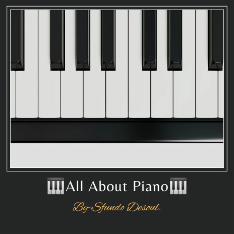 All About Piano | Boomplay Music