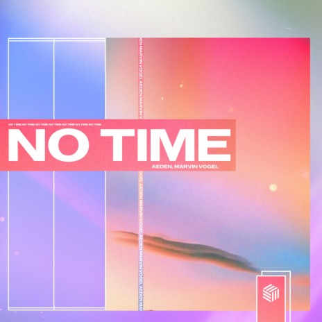 No Time ft. Marvin Vogel | Boomplay Music