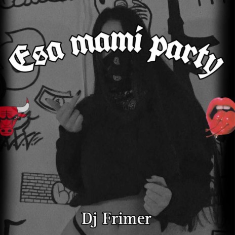 ESA MAMI PARTY | Boomplay Music