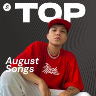 Top Songs August Philippines