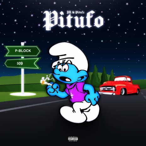 PITUFO ft. Pituz | Boomplay Music