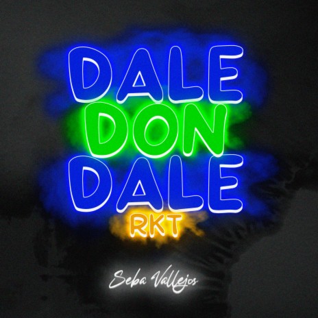 Dale Don Dale | Boomplay Music