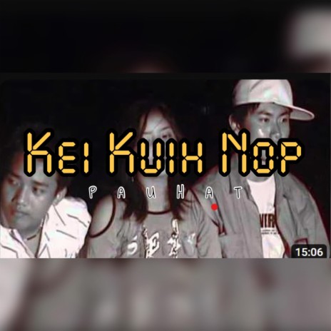Ken Nang Hong Ngai ft. Pauhat