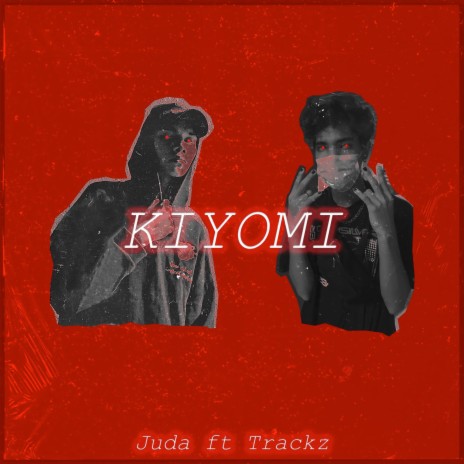 Kiyomi ft. TRACKZ | Boomplay Music