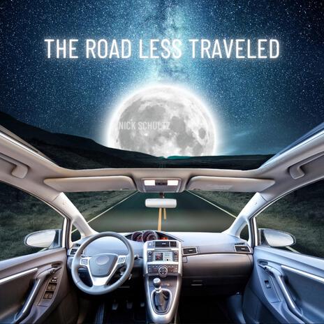 The Road Less Traveled | Boomplay Music