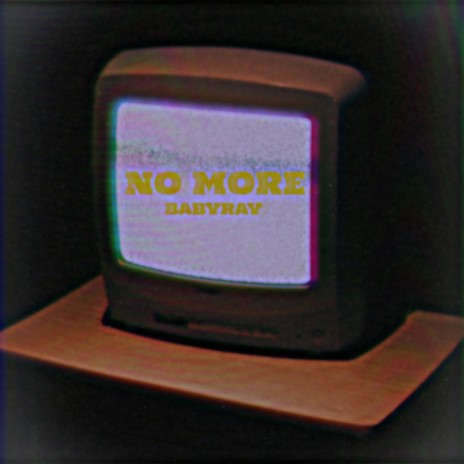 NO MORE | Boomplay Music