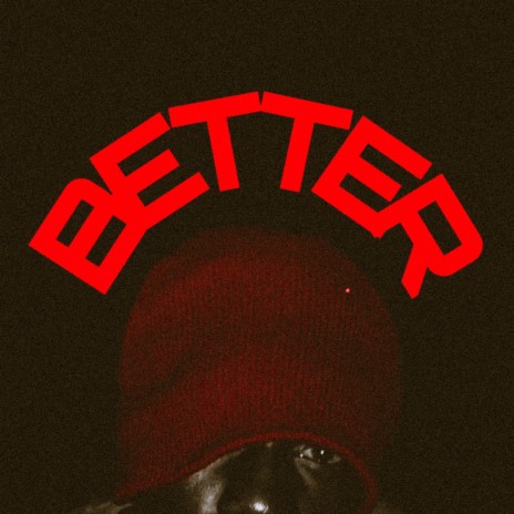 Better ft. Trio Lanez | Boomplay Music