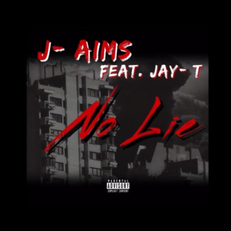 No Lie ft. Jay- T
