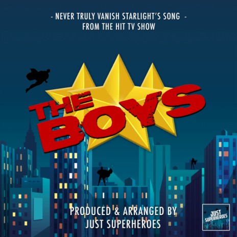Never Truly Vanish (Starlight's Song) [From The Boys Season 2] | Boomplay Music