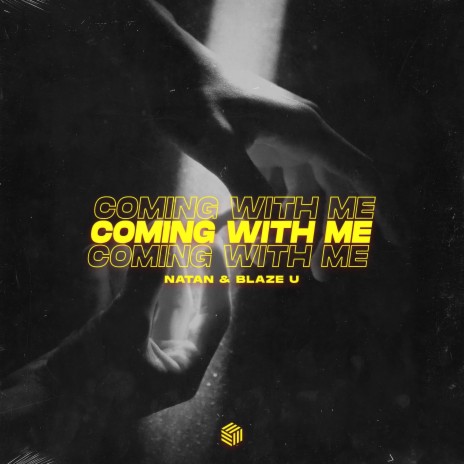 Coming With Me ft. Blaze U | Boomplay Music