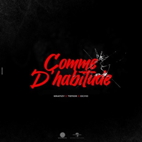 Comme d'habitude ft. Ocho & Kranzy | Boomplay Music