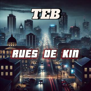 RUES DE KIN