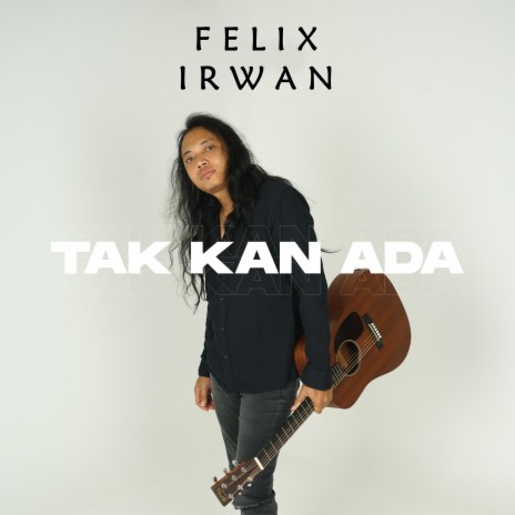 Tak Kan Ada | Boomplay Music