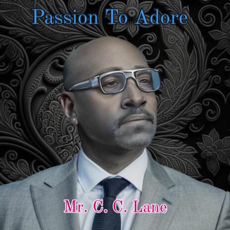 Passion To Adore | Boomplay Music