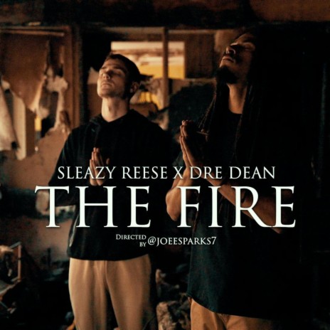 The Fire ft. Dre Dean