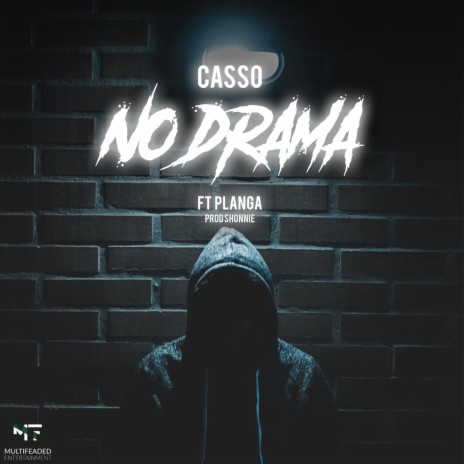 No Drama ft. Planga | Boomplay Music