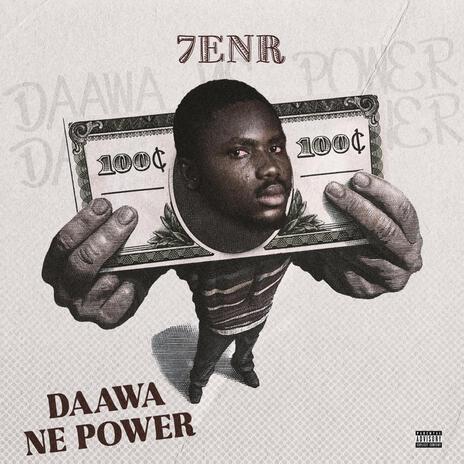 DAAWA NE POWER | Boomplay Music