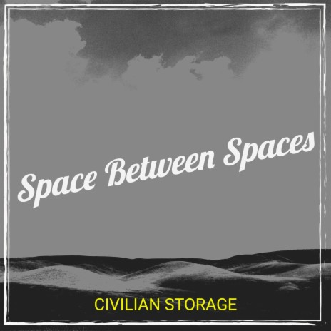 Space Between Spaces | Boomplay Music