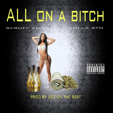 AOB (All on a Bitch) [feat. Dolla $to] | Boomplay Music
