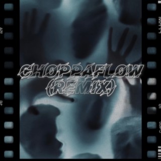 Choppa Flow (Remix)