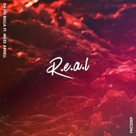 R.E.A.L (feat. Miles Arnell) | Boomplay Music