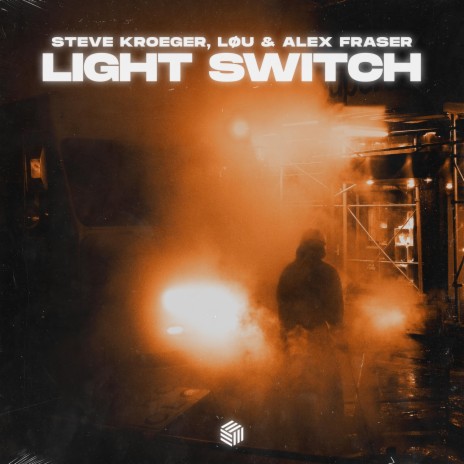 Light Switch ft. LØU & Alex Fraser | Boomplay Music