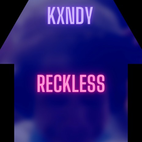ReckLess | Boomplay Music