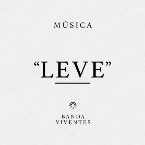 Leve | Boomplay Music