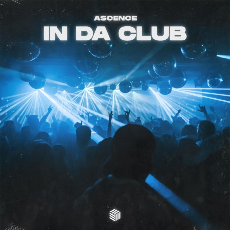 In Da Club | Boomplay Music