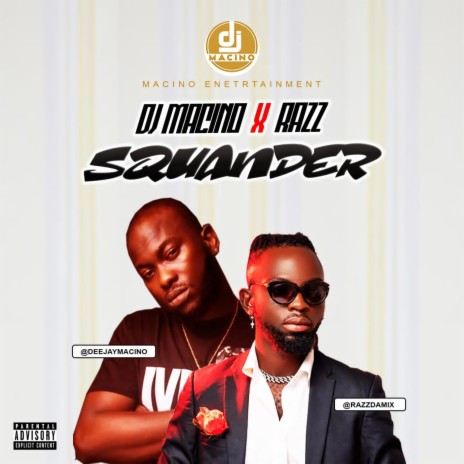 Squander ft. Razz | Boomplay Music