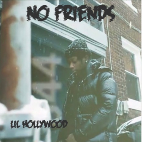 No Friends | Boomplay Music