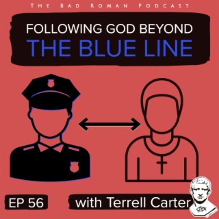 Christ and Policing with Terrell Carter