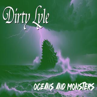 Oceans And Monsters