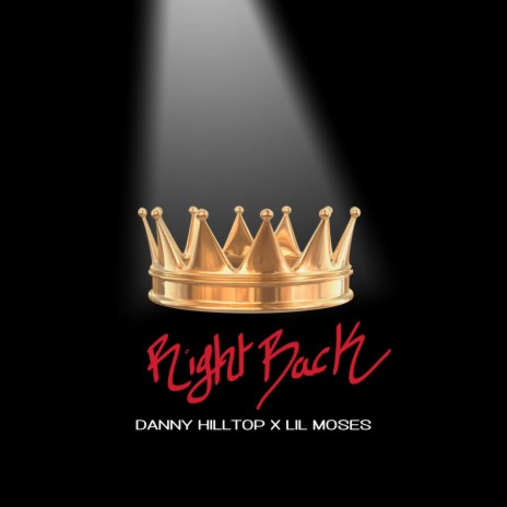 Right Back ft. Lil Moses | Boomplay Music