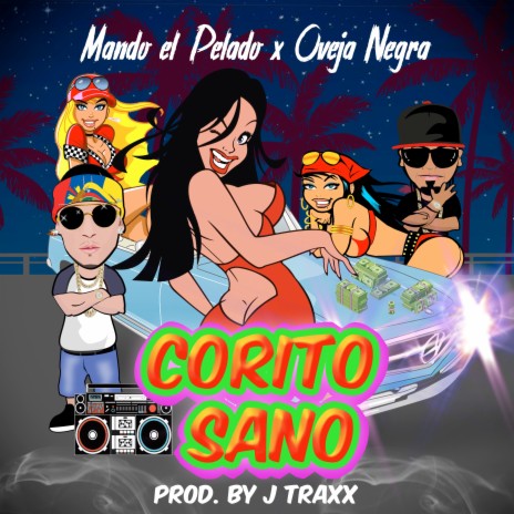 Corito Sano ft. Mando El Pelado | Boomplay Music