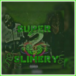 Super Slimey