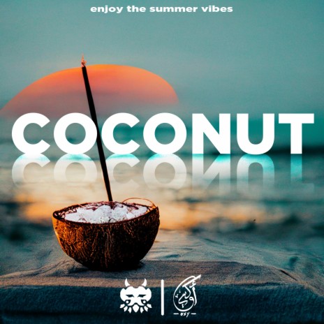 Coconut ft. ANXS Prods | Boomplay Music