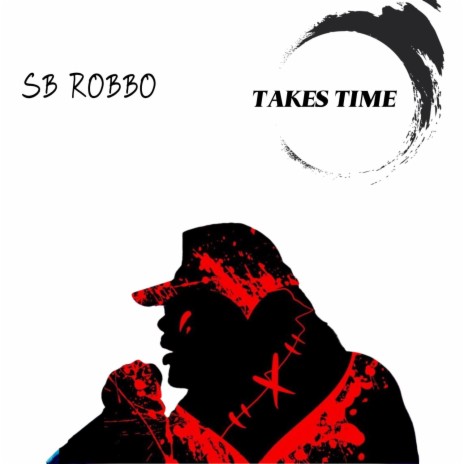Takes Time | Boomplay Music