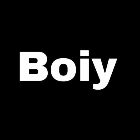 Boiy | Boomplay Music