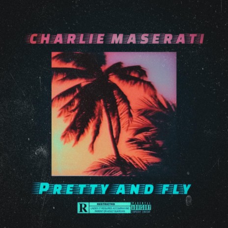 pretty and fly | Boomplay Music