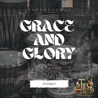 Grace and Glory lyrics | Boomplay Music