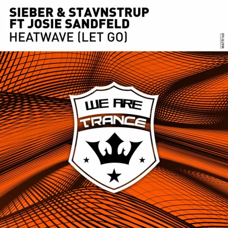 Heatwave (Let Go) (Extended Mix) ft. Josie Sandfeld | Boomplay Music
