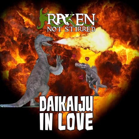 Daikaiju In Love | Boomplay Music