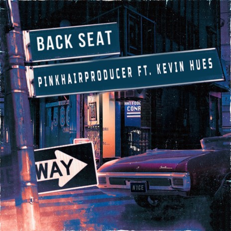 Back Seat ft. Kevin Hues | Boomplay Music